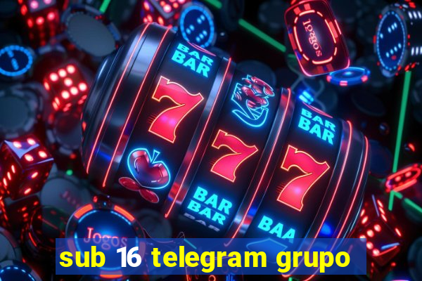 sub 16 telegram grupo